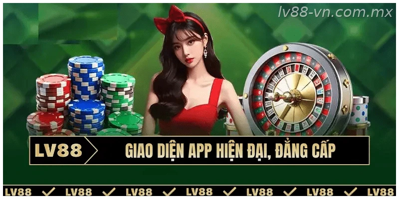 Giao diện ứng dụng LV88 hiện đại trên điện thoại
